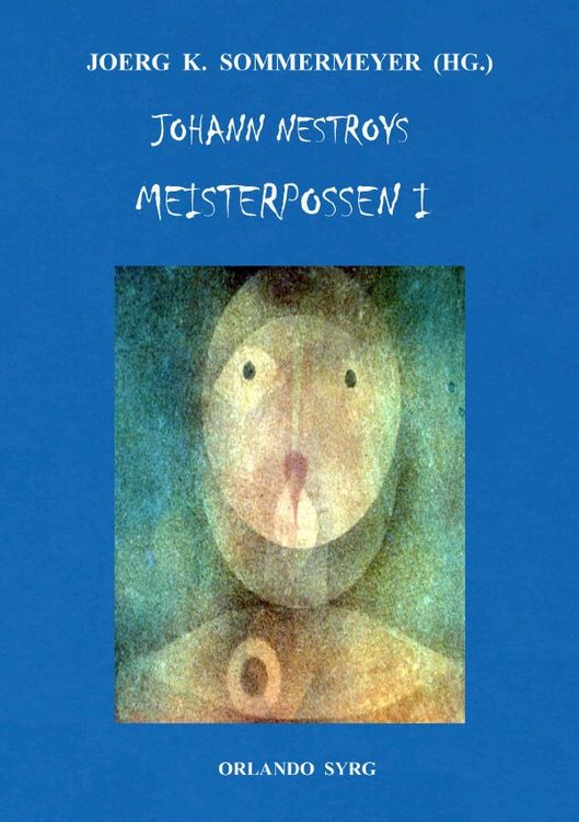 Produktbild: Orlando Syrg Taschenbuch OrSyTa 12026 / Johann Nestroys Meisterpossen I