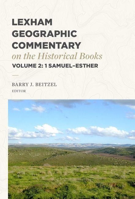 Produktbild: Lexham Geographic Commentary on the Historical Books, Volume 2