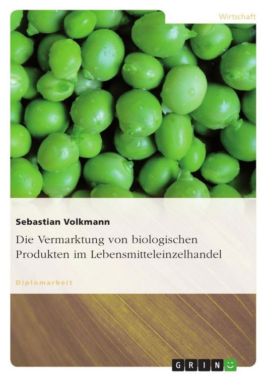 Produktbild: Die Vermarktung von biologischen Produkten im Lebensmitteleinzelhandel