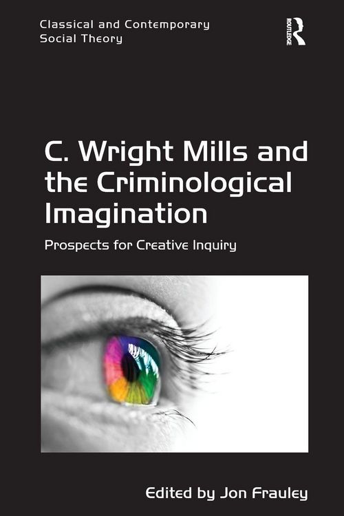 Produktbild: C. Wright Mills and the Criminological Imagination