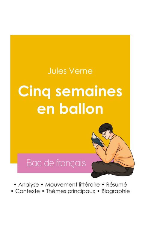 Produktbild: R&eacute;ussir son Bac de fran&ccedil;ais 2026 : Analyse du roman Cinq semaines en ballon de Jules Verne