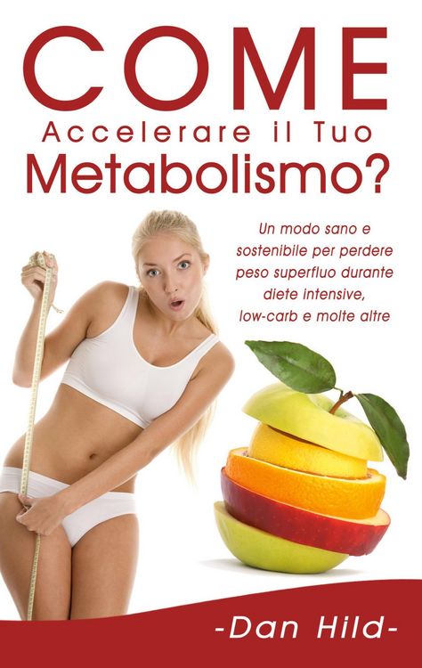 Produktbild: Come Accelerare il Tuo Metabolismo?