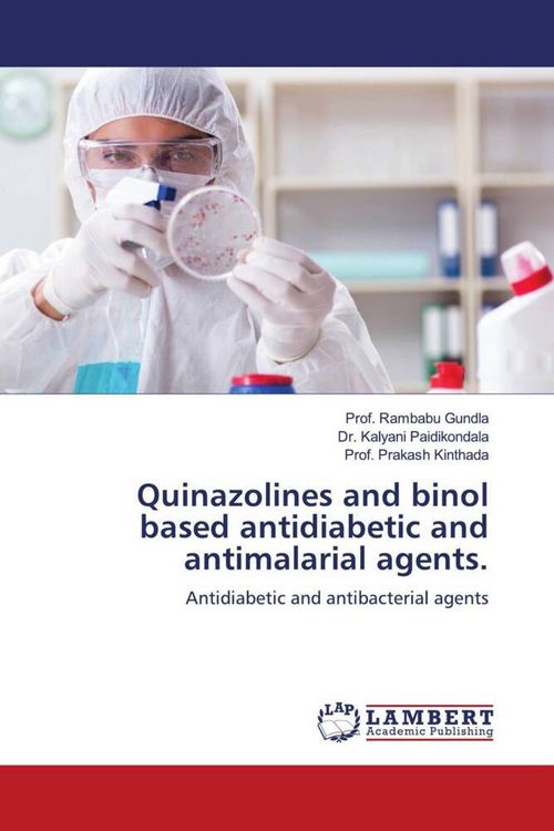 Produktbild: Quinazolines and binol based antidiabetic and antimalarial agents.
