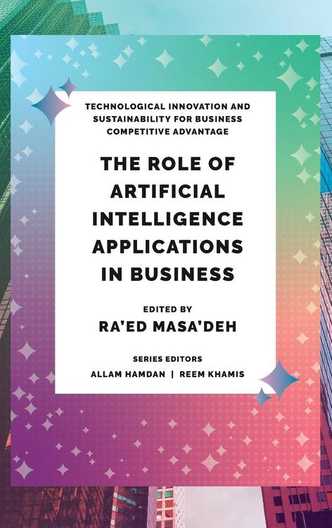 Produktbild: The Role of Artificial Intelligence Applications in Business