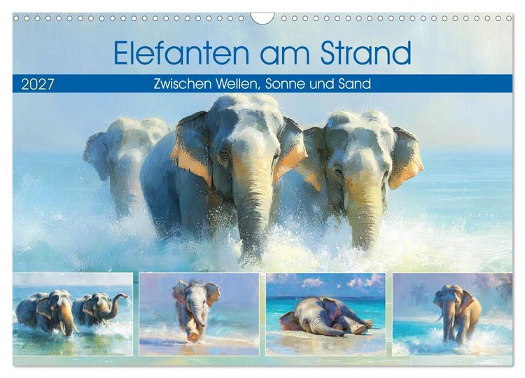 Produktbild: Elefanten am Strand. Zwischen Wellen, Sonne und Sand (Wandkalender 2027 DIN A3 quer), CALVENDO Monatskalender