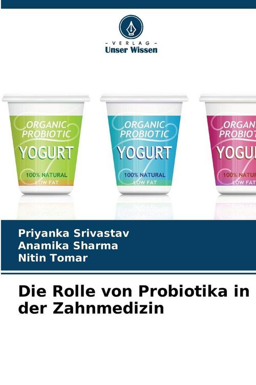 Produktbild: Die Rolle von Probiotika in der Zahnmedizin