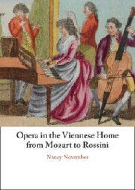 Produktbild: Opera in the Viennese Home from Mozart to Rossini