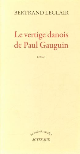 Produktbild: Le vertige danois de Paul Gauguin