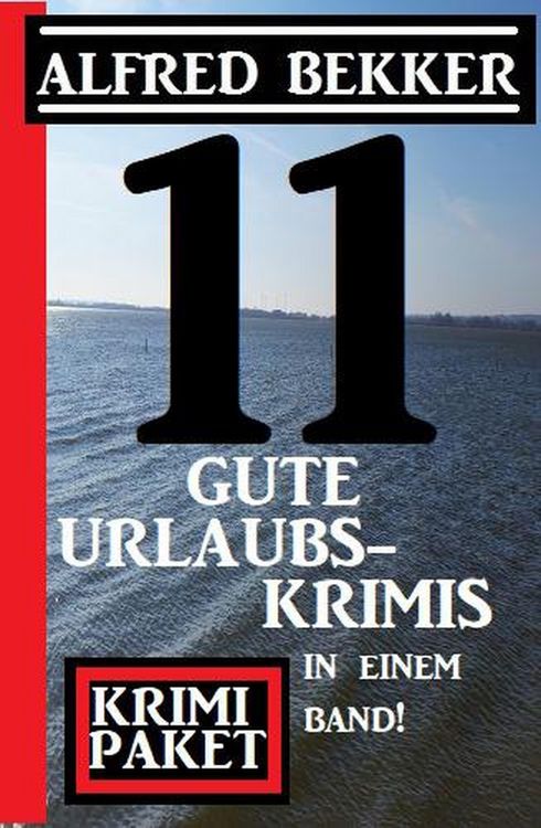 Produktbild: 11 gute Urlaubskrimis in einem Band! Krimi Paket