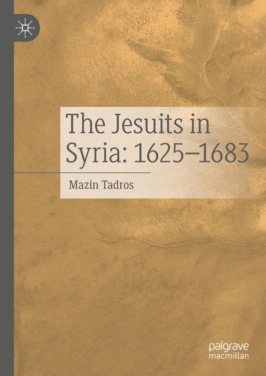 Produktbild: The Jesuits in Syria: 1625-1683