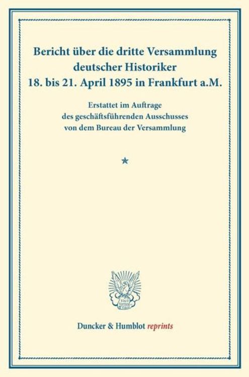 Produktbild: Bericht &uuml;ber die dritte Versammlung deutscher Historiker.