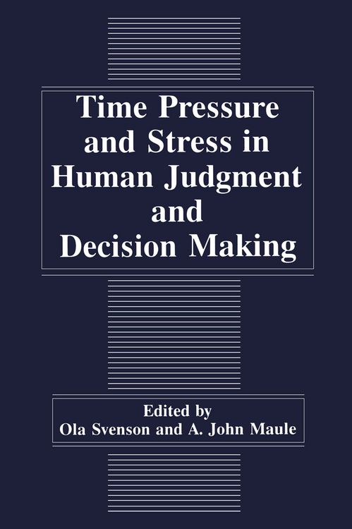 Produktbild: Time Pressure and Stress in Human Judgment and Decision Making