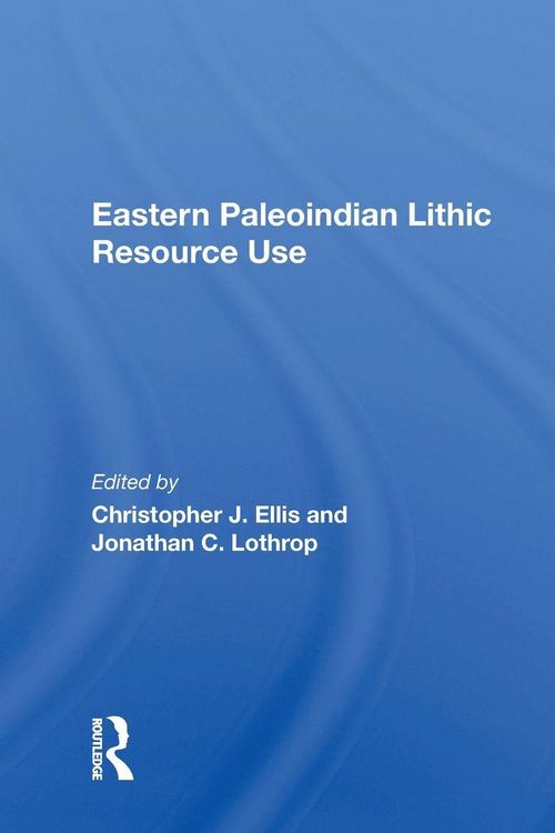 Produktbild: Eastern Paleoindian Lithic Resource Use