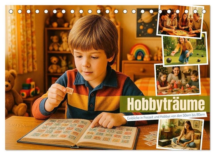 Produktbild: Hobbytr&auml;ume - Einblicke in Freizeit und Hobbys von den 50ern bis 80ern (Tischkalender 2026 DIN A5 quer), CALVENDO Monatskalender