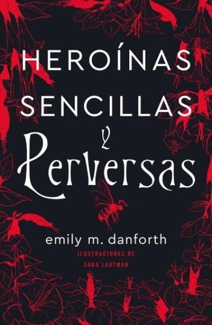 Produktbild: Heroinas Sencillas Y Perversas