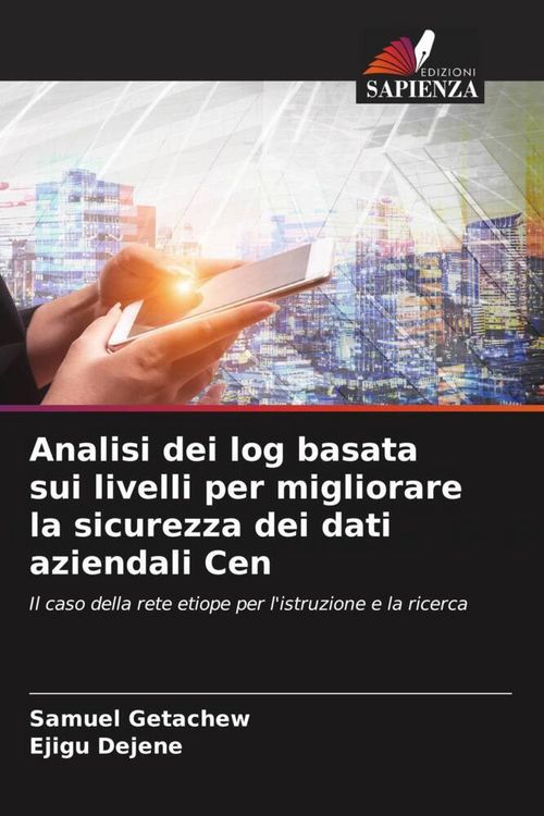 Produktbild: Analisi dei log basata sui livelli per migliorare la sicurezza dei dati aziendali Cen