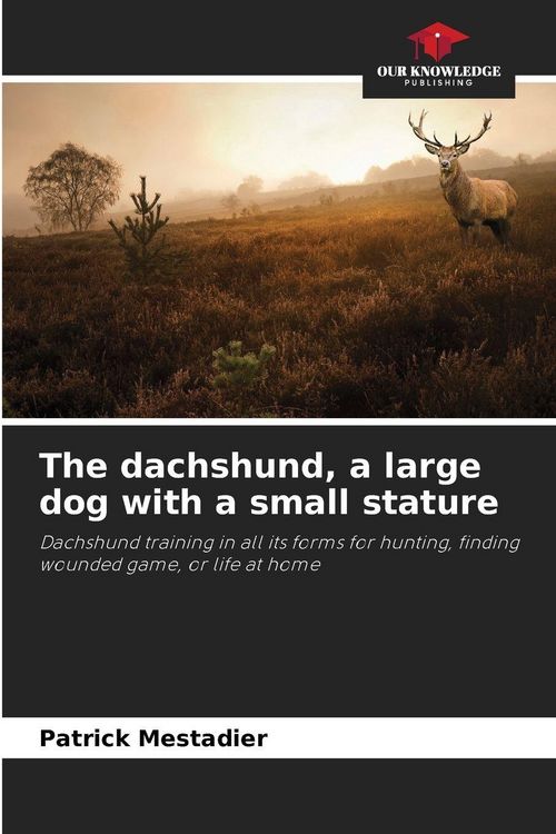 Produktbild: The dachshund, a large dog with a small stature