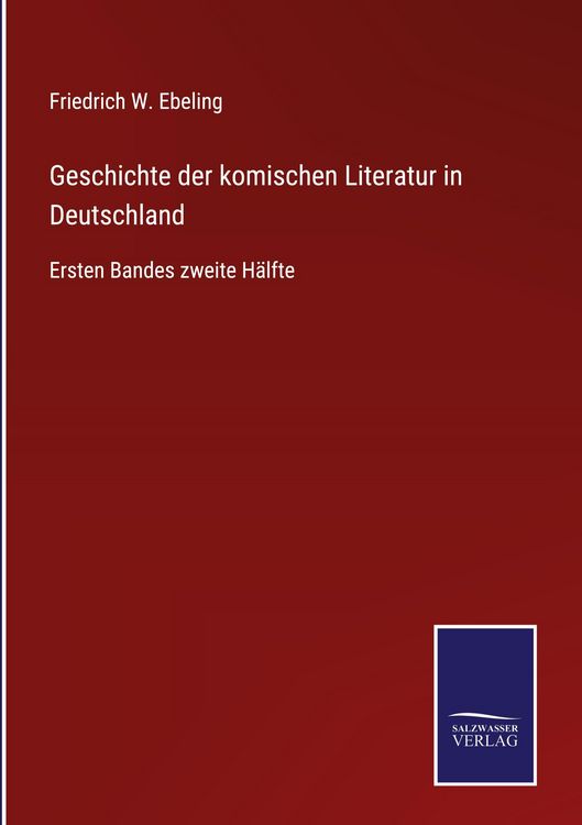 Produktbild: Geschichte der komischen Literatur in Deutschland