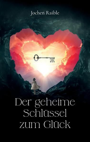 Produktbild: Der geheime Schl&uuml;ssel zum Gl&uuml;ck