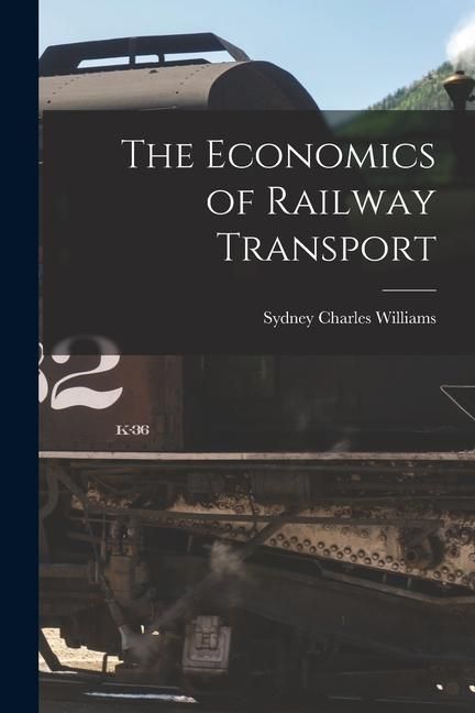 Produktbild: The Economics of Railway Transport