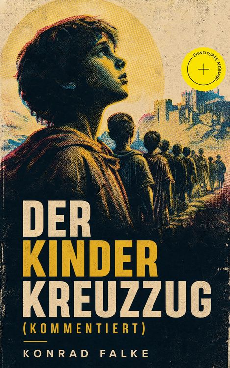 Produktbild: Der Kinderkreuzzug (Kommentiert)