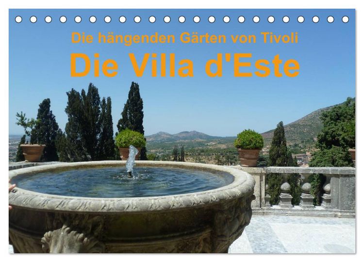 Produktbild: Die h&auml;ngenden G&auml;rten von Tivoli - Die Villa d'Este (Tischkalender 2026 DIN A5 quer), CALVENDO Monatskalender