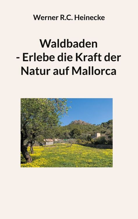 Produktbild: Waldbaden - Erlebe die Kraft der Natur auf Mallorca