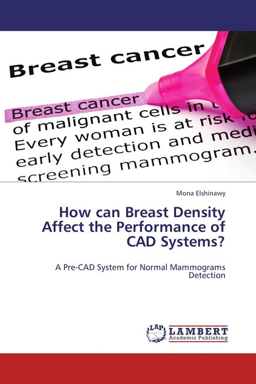 Produktbild: How can Breast Density Affect the Performance of CAD Systems?
