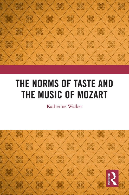 Produktbild: The Norms of Taste and the Music of Mozart