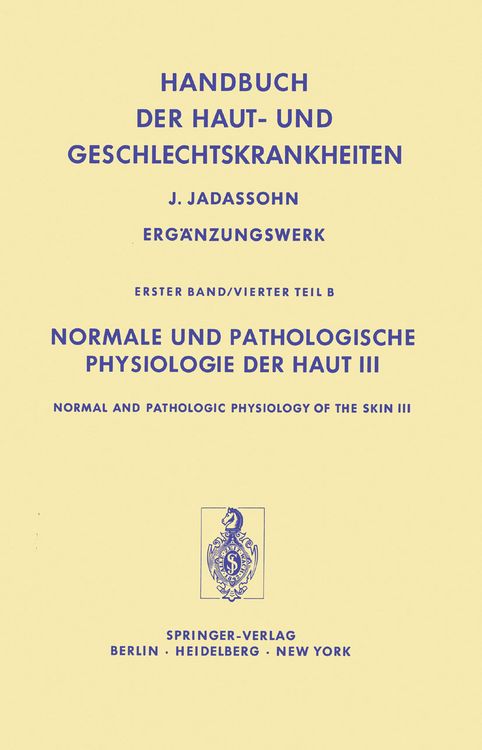 Produktbild: Normale und Pathologische Physiologie der Haut III / Normal and Pathologic Physiology of the Skin III