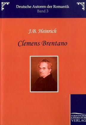 Produktbild: Heinrich, J: Clemens Brentano