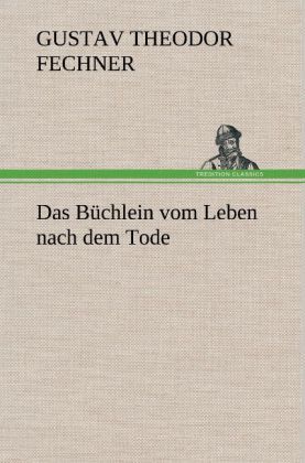Produktbild: Das B&uuml;chlein vom Leben nach dem Tode