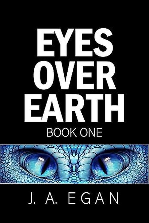 Produktbild: Eyes Over Earth (Book One, #1)