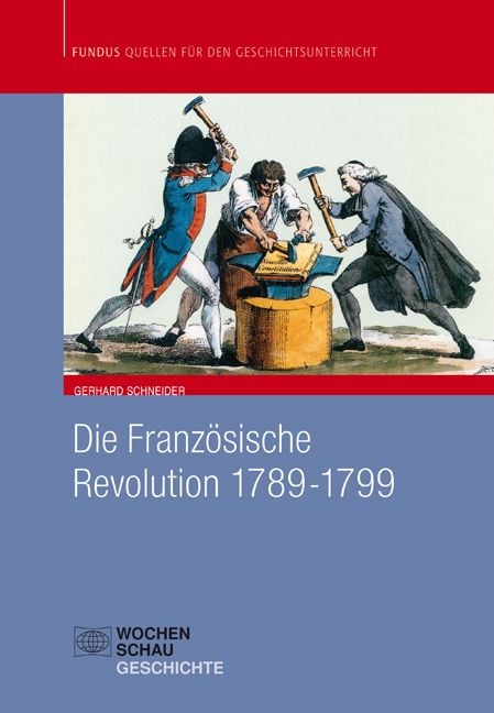 Produktbild: Die Franz&ouml;sische Revolution 1789-1799