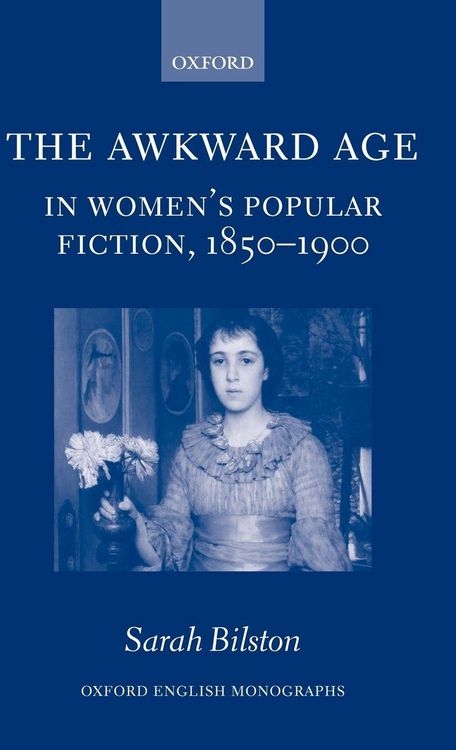Produktbild: The Awkward Age in Women's Popular Fiction, 1850-1900