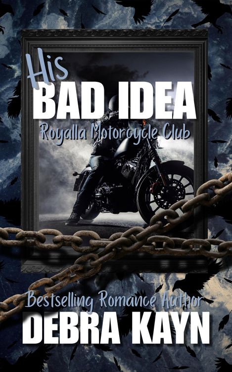 Produktbild: His Bad Idea (Royalla Motorcycle Club, #3)