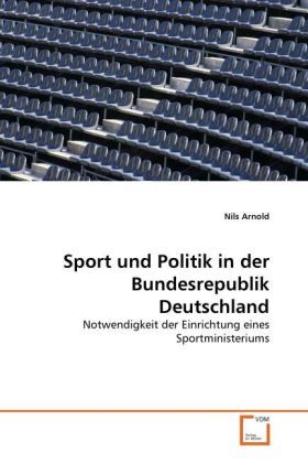 Produktbild: Arnold, N: Sport und Politik in der Bundesrepublik Deutschla