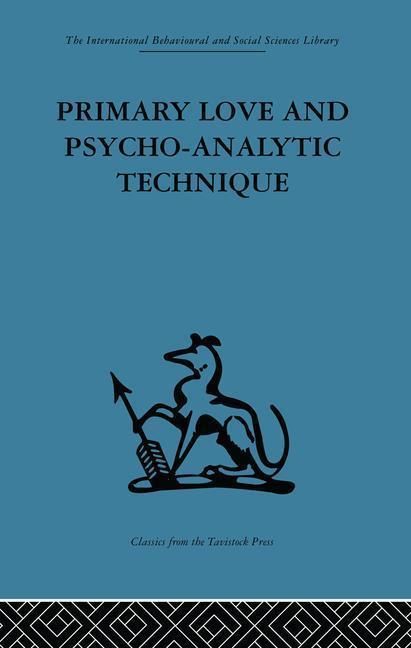 Produktbild: Balint, M: Primary Love and Psycho-Analytic Technique