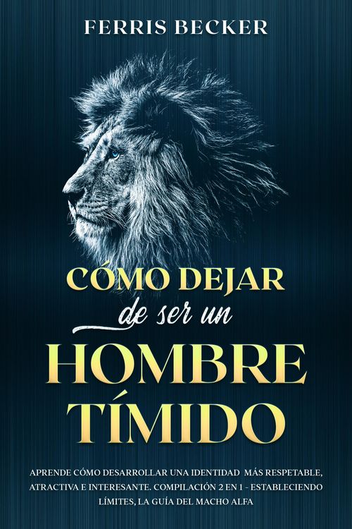 Produktbild: C&oacute;mo Dejar de ser un Hombre T&iacute;mido