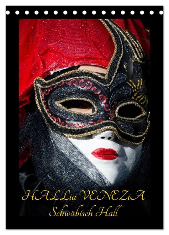 Produktbild: Venezianische Masken HALLia VENEZia Schw&auml;bisch Hall (Tischkalender 2026 DIN A5 hoch), CALVENDO Monatskalender