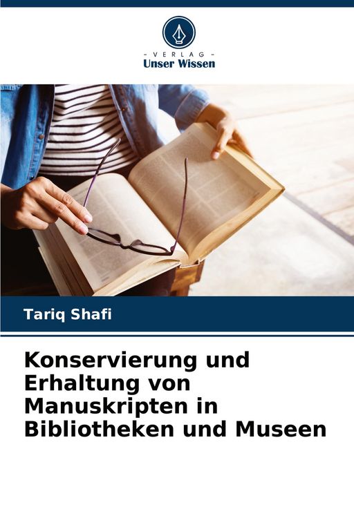 Produktbild: Konservierung und Erhaltung von Manuskripten in Bibliotheken und Museen