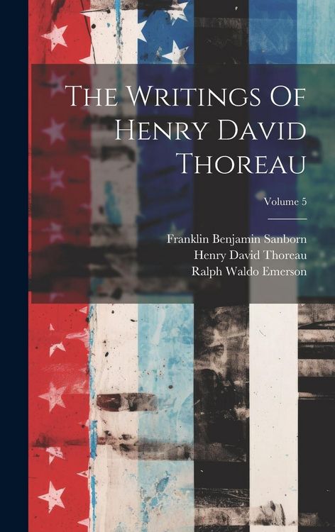 Produktbild: The Writings Of Henry David Thoreau; Volume 5