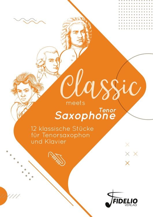 Produktbild: Classic meets Tenor-Saxophone