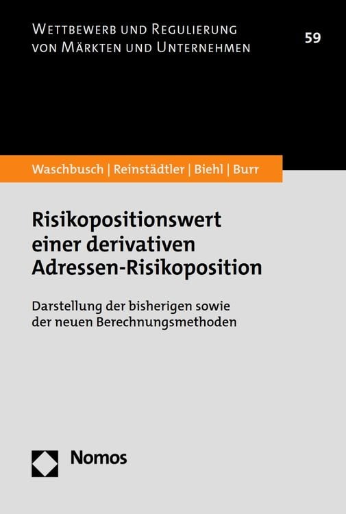 Bild vom Artikel Risikopositionswert einer derivativen Adressen-Risikoposition vom Autor Gerd Waschbusch