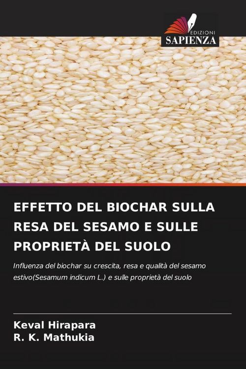 Produktbild: Effetto Del Biochar Sulla Resa Del Sesamo E Sulle Propriet&agrave; Del Suolo