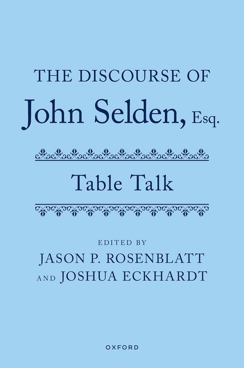 Produktbild: The Discourse of John Selden, Esq. (Table Talk)