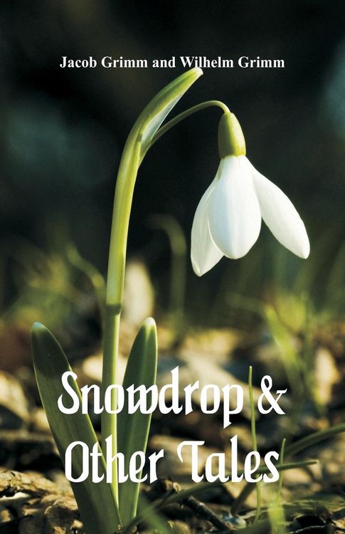 Produktbild: Snowdrop & Other Tales