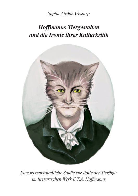 Produktbild: Hoffmanns Tiergestalten und die Ironie ihrer Kulturkritik