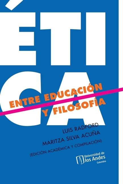 Produktbild: &Eacute;tica Entre Educaci&oacute;n Y Filosof&iacute;a