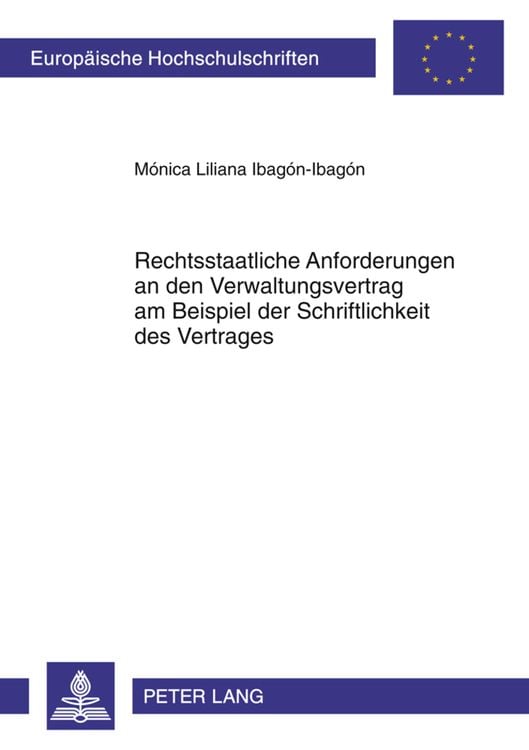 Bild vom Artikel Rechtsstaatliche Anforderungen an den Verwaltungsvertrag am Beispiel der Schriftlichkeit des Vertrages vom Autor Mónica Liliana Ibagón Ibagón